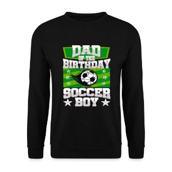 Dad Of the Birthday Boy Soccer Family Party - Unisex Pullover - Schwarz - Vorne - Alina (178cm) & Michal (187cm)