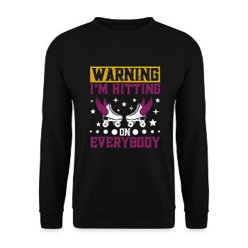 Roller Skating I´m hitting on everybody Roller - Unisex Pullover - Schwarz - Vorne - Alina (178cm) & Michal (187cm)