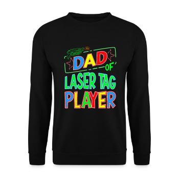 Dad Of the Laser Tag Birthday Boy Player - Unisex Pullover - Schwarz - Vorne - Alina (178cm) & Michal (187cm)