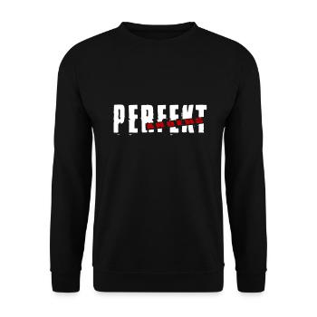 Perfekt Anders Freche Sprüche Lustig - Unisex Pullover - Schwarz - Vorne - Alina (178cm) & Michal (187cm)