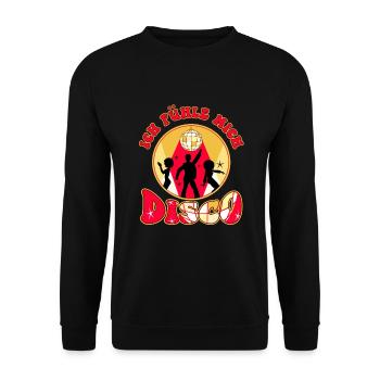 Ich Fühl Mich Disco Party Feiern Disco Tanzen Gehe - Unisex Pullover - Schwarz - Vorne - Alina (178cm) & Michal (187cm)