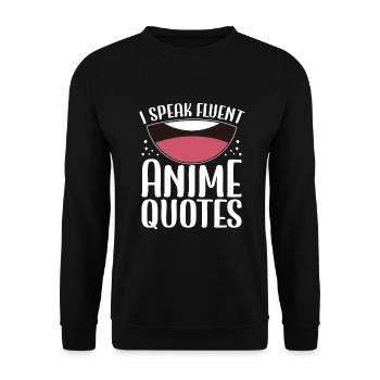 I Speak Fluent Anime Japanese Anime Manga Otaku - Unisex Pullover - Schwarz - Vorne - Alina (178cm) & Michal (187cm)