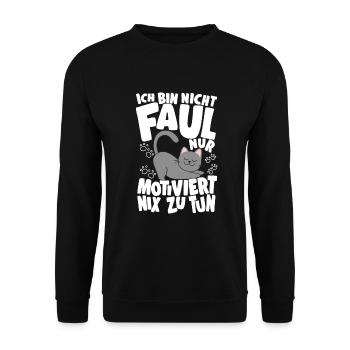 Katzenfans Motiviert Nix Zu Tun Lustige - Unisex Pullover - Schwarz - Vorne - Alina (178cm) & Michal (187cm)