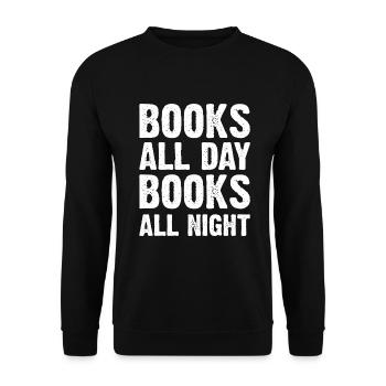 Books All Day Books All Night - Unisex Sweatshirt - black - Front - Alina (178cm) & Michal (187cm)