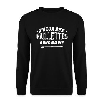 J'veux Des Paillettes Dans Ma Vie - Sweat-shirt Unisexe - noir - Devant - Alina (178cm) & Michal (187cm)