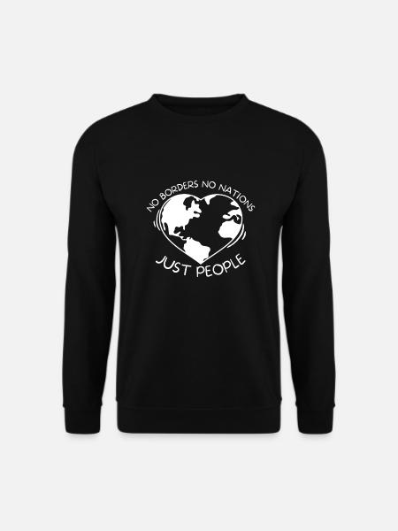 No borders no nation just people - Unisex Pullover - Schwarz