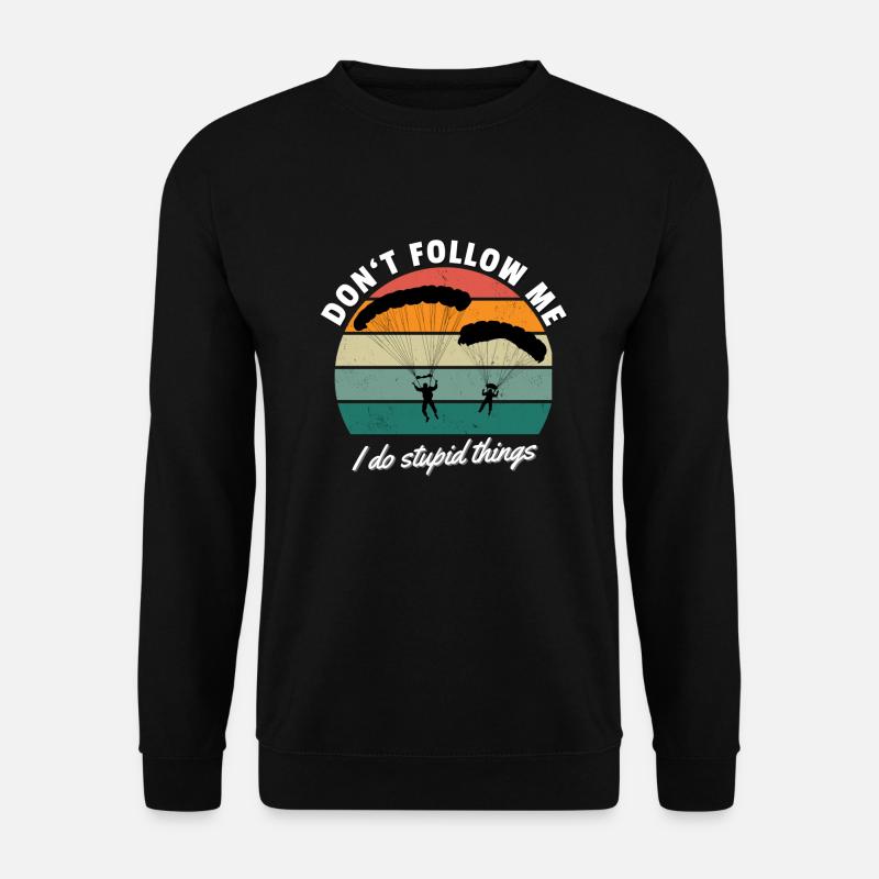 Ne me suivez pas en parachute - Sweat-shirt Unisexe - noir