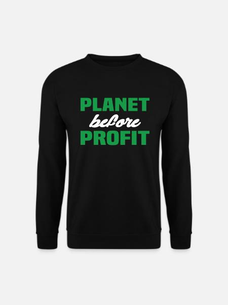 Planet Before Profit - Unisex Sweatshirt - black