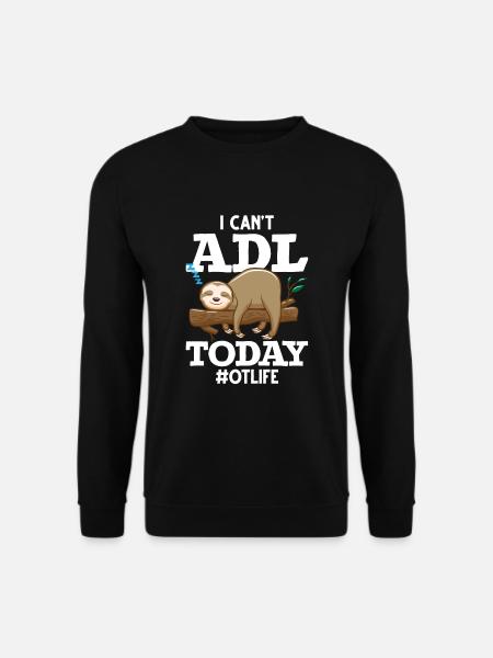 Occupational therapist ADL occupational therapy - Unisex Sweatshirt - black