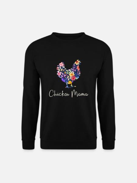 Chicken Mama Henne Blumen Bäuerin niedliches Huhn - Unisex Pullover - Schwarz