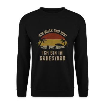 Lustiger Rentner Spruch zum Ruhestand - Unisex Pullover - Schwarz - Vorne - Alina (178cm) & Michal (187cm)