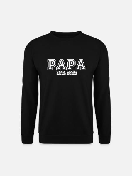 PAPA EST. 2022 - Unisex Pullover - Schwarz