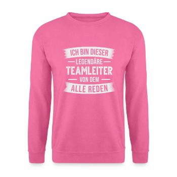 Teamleiter Chef Abteilungsleiter Vorgesetzter - Unisex Pullover - Pink - Vorne
