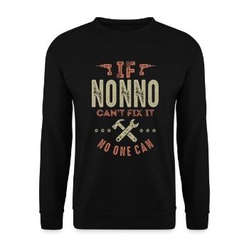 Nonno ne peut pas le réparer - Sweat-shirt Unisexe - noir - Devant - Alina (178cm) & Michal (187cm)