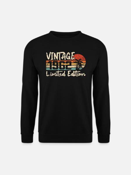Vintage 1962 Millésime 1962 Cadeau D'anniversaire - Sweat-shirt Unisexe - noir