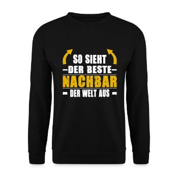 So Sieht Der Beste Nachbar Der Welt Aus - Unisex Pullover - Schwarz - Vorne - Alina (178cm) & Michal (187cm)
