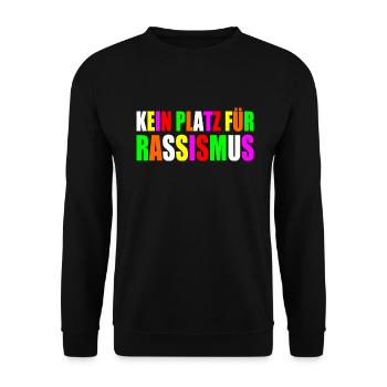 kein platz für Rassismus - Unisex Pullover - Schwarz - Vorne - Alina (178cm) & Michal (187cm)