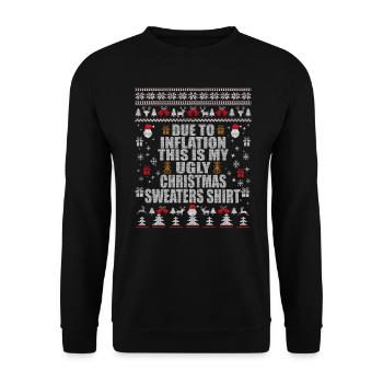 Aufgrund der Inflation ist dies mein hässlicher Weihnachtspullover - Unisex Pullover - Schwarz - Vorne - Alina (178cm) & Michal (187cm)