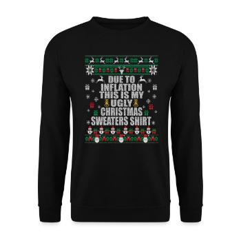 Aufgrund der Inflation ist dies mein hässlicher Weihnachtspullover - Unisex Pullover - Schwarz - Vorne - Alina (178cm) & Michal (187cm)