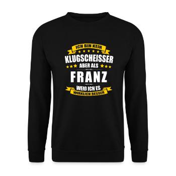 Name Franz Vorname Klugscheisser Namenstag - Unisex Pullover - Schwarz - Vorne - Alina (178cm) & Michal (187cm)
