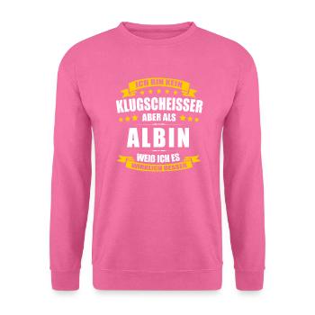 Name Albin Vorname Klugscheisser Namenstag - Unisex Pullover - Pink - Vorne