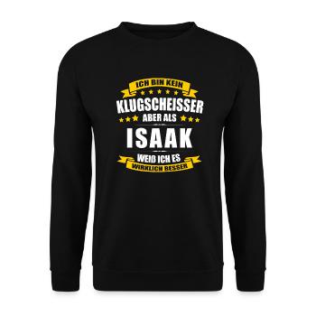 Name Isaak Vorname Klugscheisser Namenstag - Unisex Pullover - Schwarz - Vorne - Alina (178cm) & Michal (187cm)