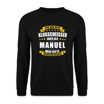 Name Manuel Vorname Klugscheisser Namenstag - Unisex Pullover - Schwarz - Vorne - Alina (178cm) & Michal (187cm)