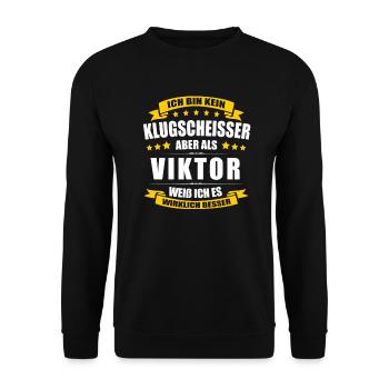 Name Viktor Vorname Klugscheisser Namenstag - Unisex Pullover - Schwarz - Vorne - Alina (178cm) & Michal (187cm)