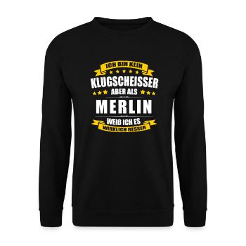 Name Merlin Vorname Klugscheisser Namenstag - Unisex Pullover - Schwarz - Vorne - Alina (178cm) & Michal (187cm)