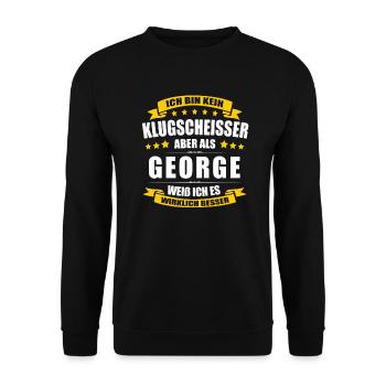 Name George Vorname Klugscheisser Namenstag - Unisex Pullover - Schwarz - Vorne - Alina (178cm) & Michal (187cm)