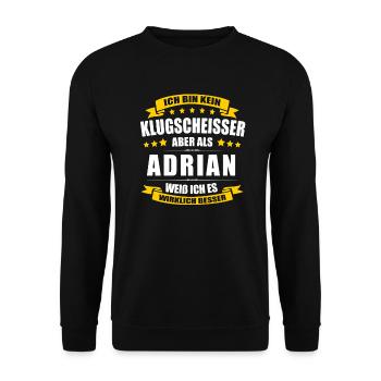 Name Adrian Vorname Klugscheisser Namenstag - Unisex Pullover - Schwarz - Vorne - Alina (178cm) & Michal (187cm)