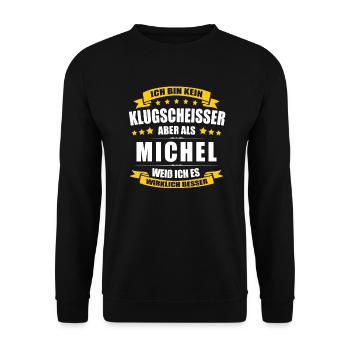 Name Michel Vorname Klugscheisser Namenstag - Unisex Pullover - Schwarz - Vorne - Alina (178cm) & Michal (187cm)