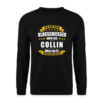 Name Collin Vorname Klugscheisser Namenstag - Unisex Pullover - Schwarz - Vorne - Alina (178cm) & Michal (187cm)