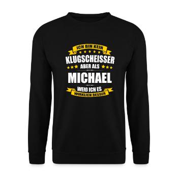 Name Michael Vorname Klugscheisser Namenstag - Unisex Pullover - Schwarz - Vorne - Alina (178cm) & Michal (187cm)