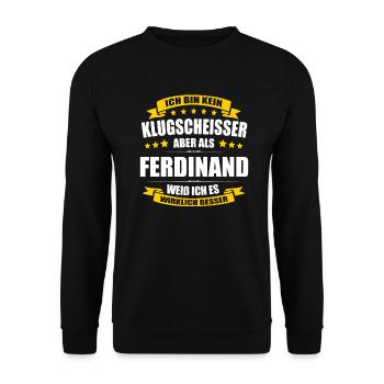 Name Ferdinand Vorname Klugscheisser Namenstag - Unisex Pullover - Schwarz - Vorne - Alina (178cm) & Michal (187cm)