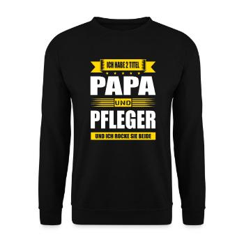 Zwei Titel Papa Und Pfleger Pflege Pflegekraft Fun - Unisex Pullover - Schwarz - Vorne - Alina (178cm) & Michal (187cm)