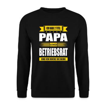 Zwei Titel Papa Und Betriebsrat Arbeit Beruf Fun - Unisex Pullover - Schwarz - Vorne - Alina (178cm) & Michal (187cm)