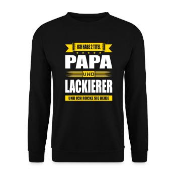 Zwei Titel Papa Und Lackierer Autolackierer - Unisex Pullover - Schwarz - Vorne - Alina (178cm) & Michal (187cm)