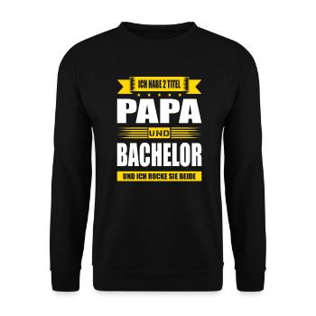 Zwei Titel Papa Und Bachelor Abschluss Prüfung - Unisex Pullover - Schwarz - Vorne - Alina (178cm) & Michal (187cm)