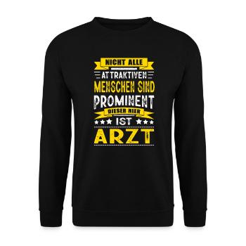 Nicht Alle Menschen Sind Prominent Arzt Facharzt - Unisex Pullover - Schwarz - Vorne - Alina (178cm) & Michal (187cm)
