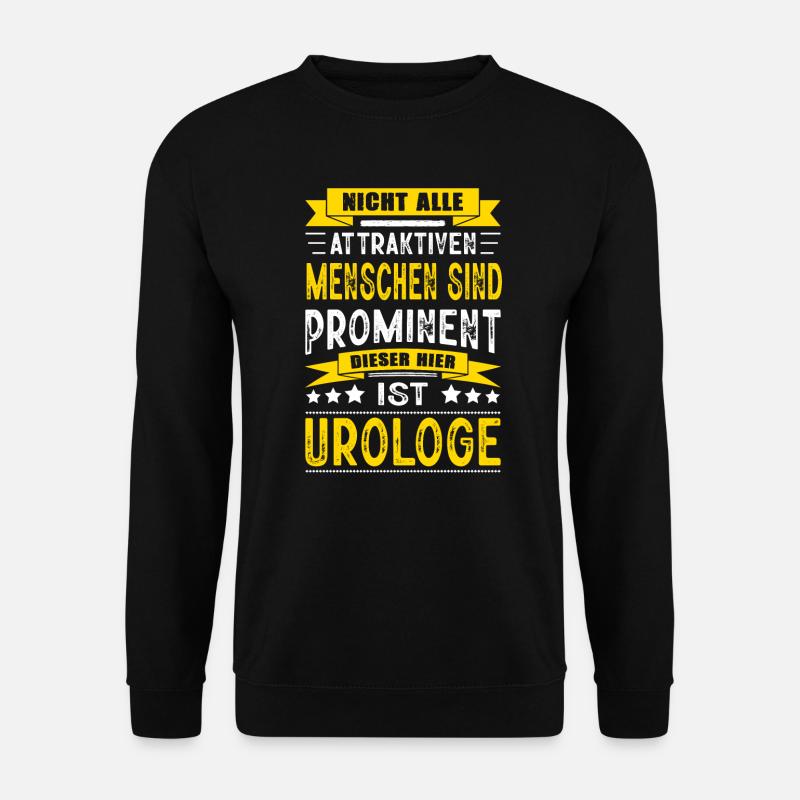Nicht Alle Menschen Sind Prominent Urologe Arzt - Unisex Pullover - Schwarz