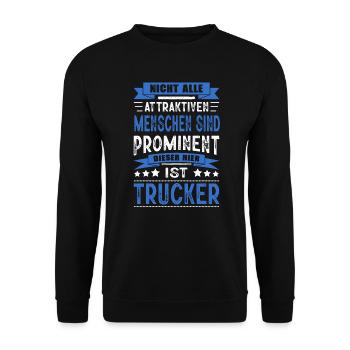 Nicht Alle Menschen Sind Prominent Trucker LKW - Unisex Pullover - Schwarz - Vorne - Alina (178cm) & Michal (187cm)