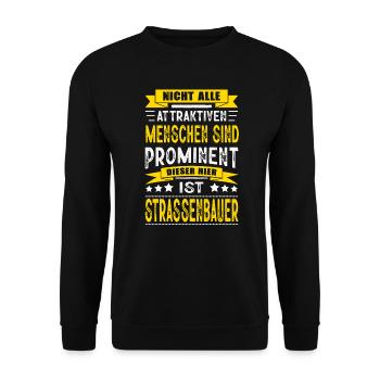 Nicht Alle Menschen Sind Prominent Strassenbauer - Unisex Pullover - Schwarz - Vorne - Alina (178cm) & Michal (187cm)