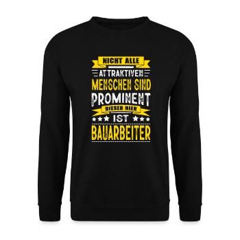 Nicht Alle Menschen Sind Prominent Bauarbeiter - Unisex Pullover - Schwarz - Vorne - Alina (178cm) & Michal (187cm)