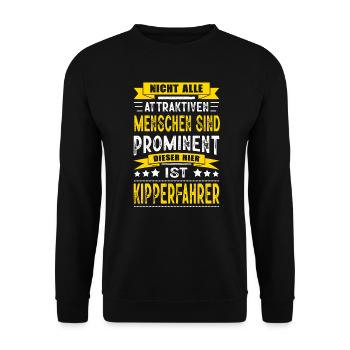 Nicht Alle Menschen Sind Prominent Kipperfahrer - Unisex Pullover - Schwarz - Vorne - Alina (178cm) & Michal (187cm)