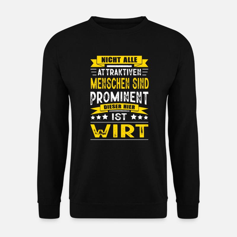 Nicht Alle Menschen Sind Prominent Wirt - Unisex Pullover - Schwarz