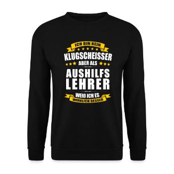 Ich Bin Kein Klugscheisser Aushilfslehrer Lehrer - Unisex Pullover - Schwarz - Vorne - Alina (178cm) & Michal (187cm)