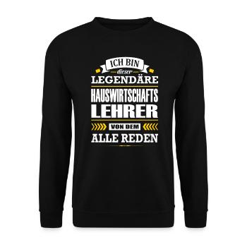 Ich Bin Dieser Legendäre Hauswirtschaftslehrer - Unisex Pullover - Schwarz - Vorne - Alina (178cm) & Michal (187cm)