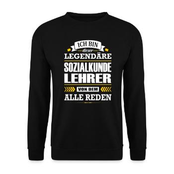 Ich Bin Dieser Legendäre Sozialkundelehrer Lehrer - Unisex Pullover - Schwarz - Vorne - Alina (178cm) & Michal (187cm)
