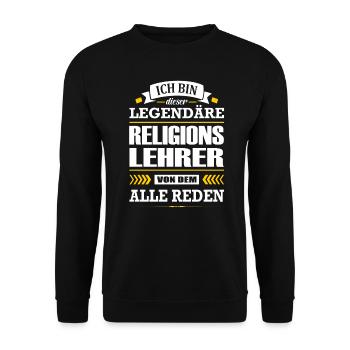 Ich Bin Dieser Legendäre Religionslehrer Lehrer - Unisex Pullover - Schwarz - Vorne - Alina (178cm) & Michal (187cm)